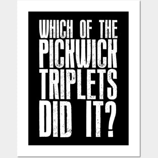 Which of the Pickwick Triplets Did It? - Big X Posters and Art
